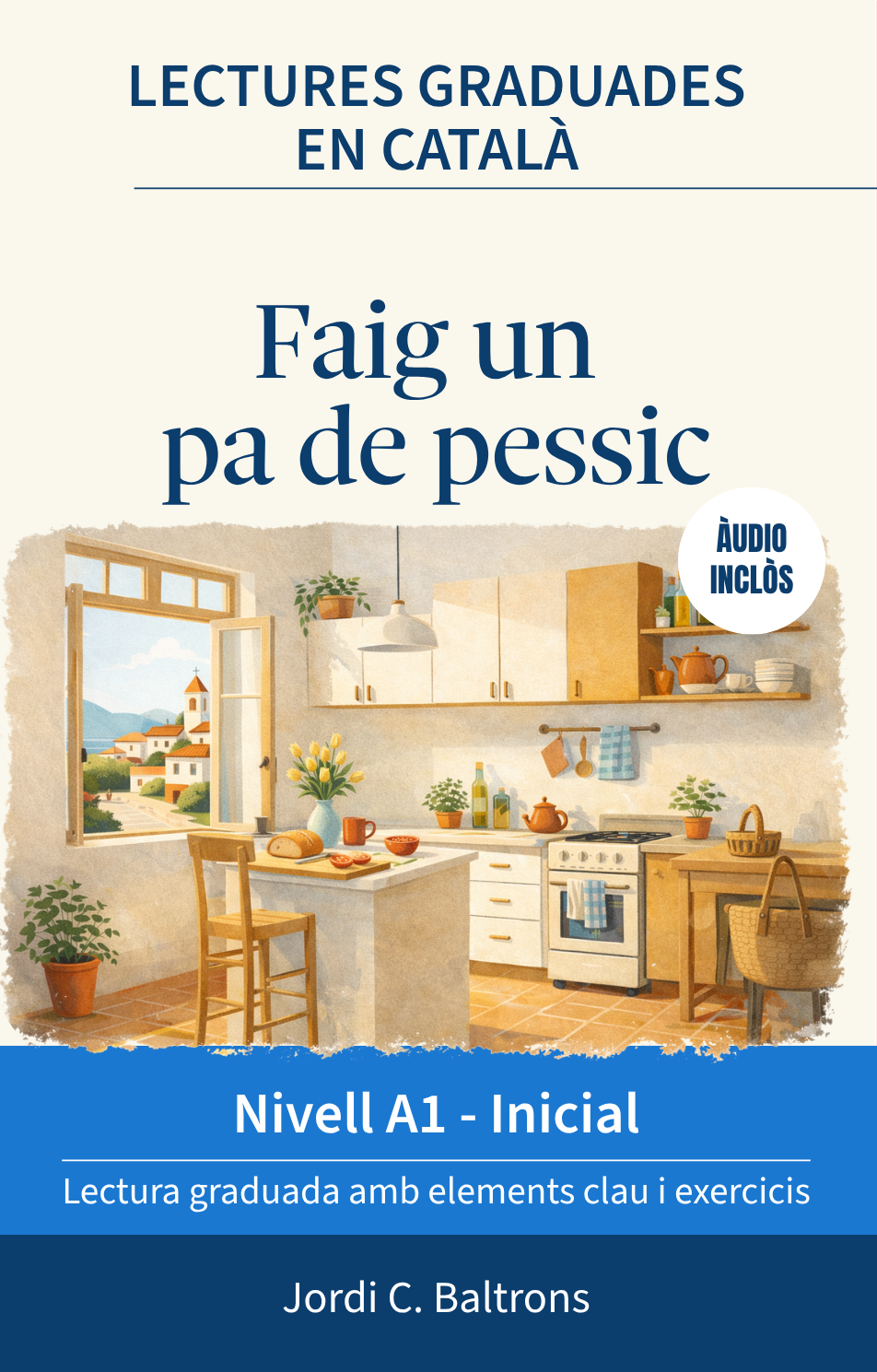 Faig un pa de pessic, lectura graduada en català nivell A1
