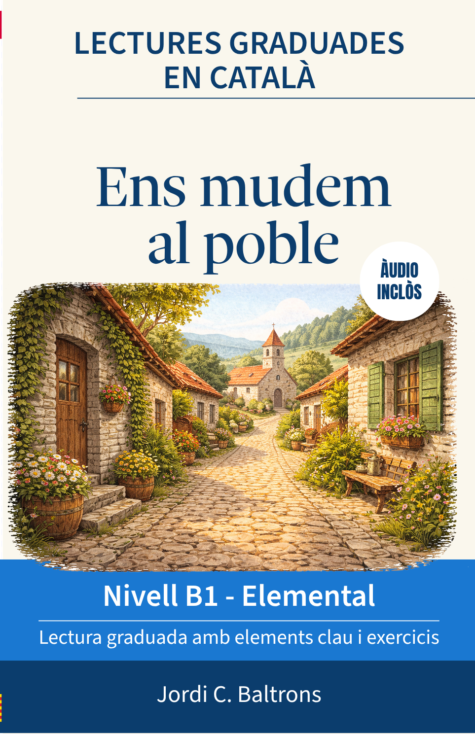 Ens mudem al poble, lectura graduada en català nivell B1