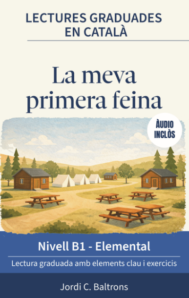 La meva primera feina, lectura graduada en català nivell B1